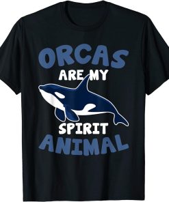 Whales Funny Kids Orcas Are My Spirit Animal Orca Lovers T-Shirt