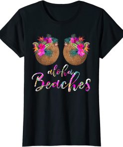 Womens Coconut Bra Flower Boobs | Hawaii Aloha Beaches Funny Shirt T-Shirt